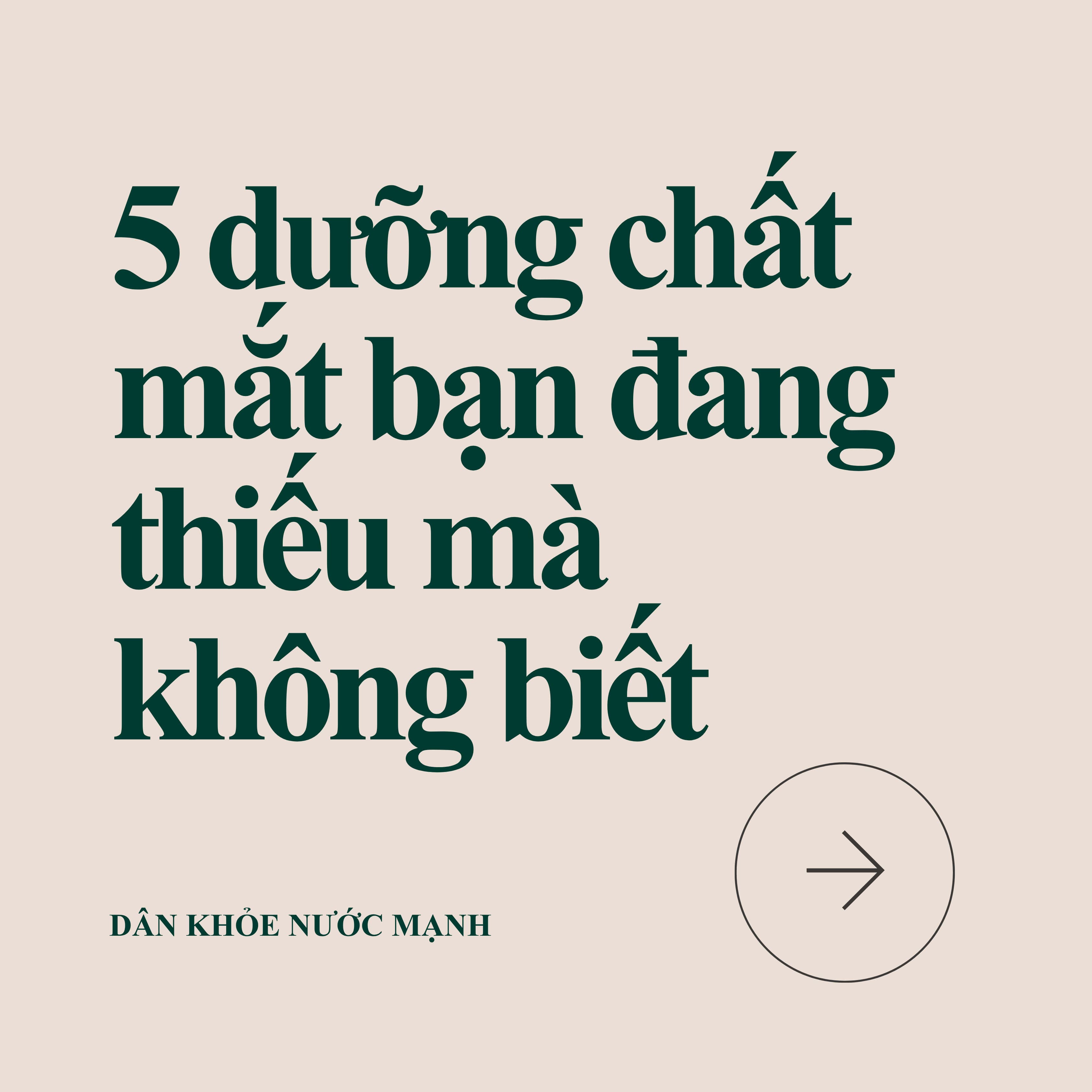 5 Dưỡng Chất Mắt Bạn Đang Thiếu Mà Không Biết — Và Tại Sao Ăn Đủ Chưa Chắc Là Có Đủ